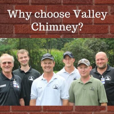 Why Choose Valley Chimney
